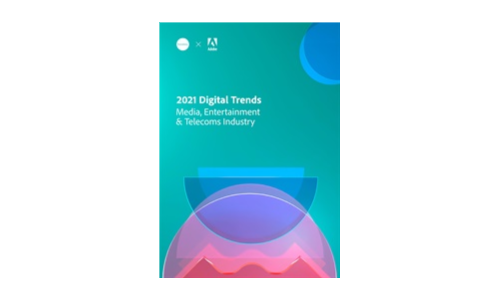 2021 Digital Trends Media, Entertainment and Telecoms Industry