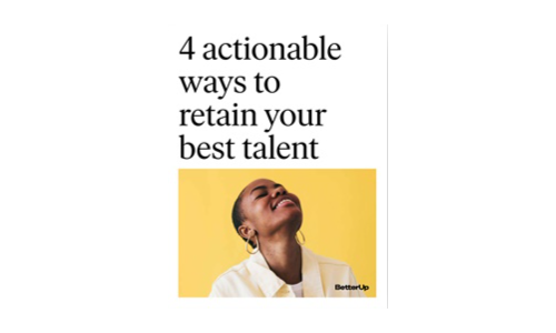 4 Actionable ways to retain your top talent
