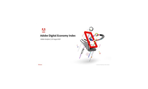 Adobe Digital Economy Index - Adobe Analytics | UK August 2021