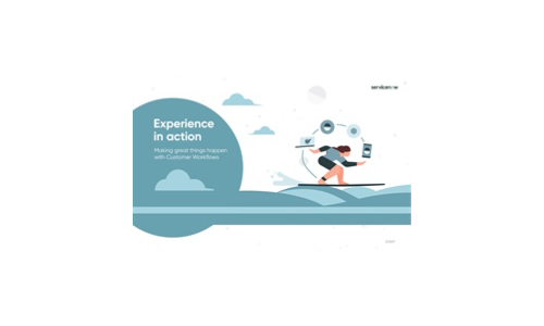 Experience in action: Making great things happen with Customer Workflows