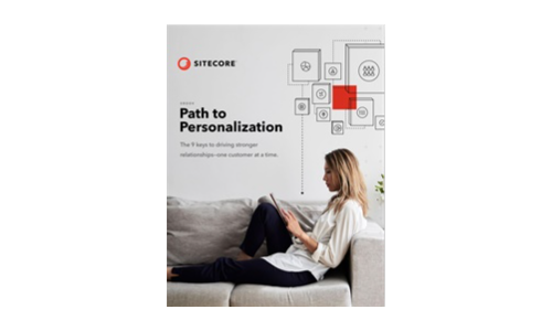 Path to Personalization: The 9 keys to driving stronger relationships—one customer at a time