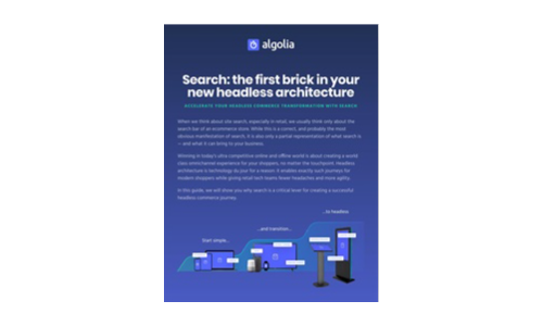 Search: the first brick in your new headless architecture