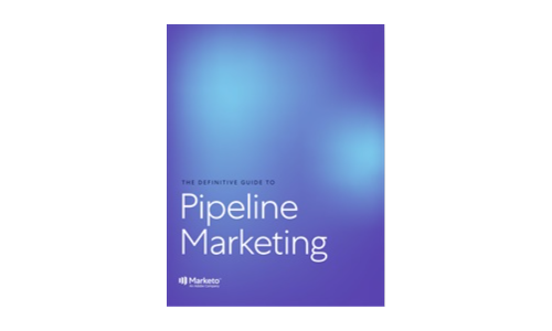 The Definitive Guide to Pipeline Marketing
